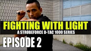 Fighting With Light | Basic Defensive Movements | Ep. 2