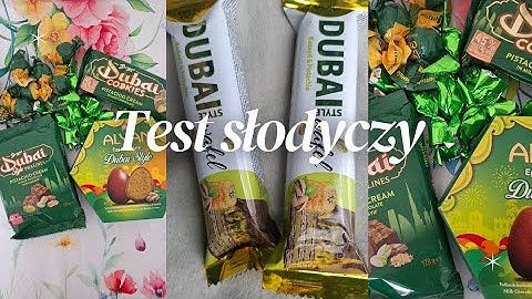 Test DUBAJSKICH SŁODYCZY z DEALZ/Ceny/Czy warto kupić?