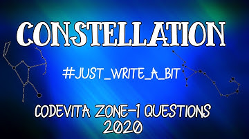 Constellation | CodeVita Zone-1 Questions 2020 | CoderJ