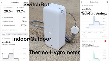 SwitchBot Indoor/Outdoor Thermo-Hygrometer REVIEW