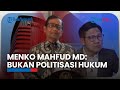 Menko Mahfud MD: Pemanggilan Cak Imin oleh KPK Bukan Politisasi Hukum