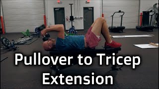 Pullover to Tricep Extension