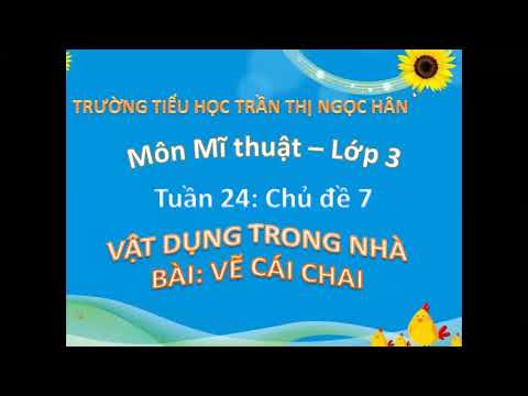 Tuần 24 - Môn mĩ thuật lớp 3