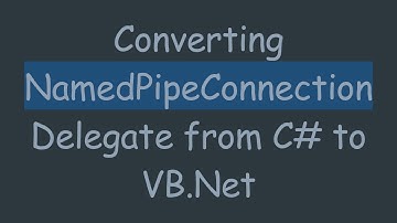 Converting NamedPipeConnection Delegate from C# to VB.Net