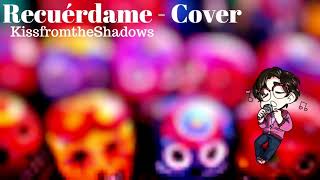 Remember me/Recuérdame Cover [Coco]