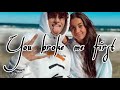 You broke me first-Gianina and Nick edit