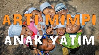 Arti Mimpi Anak Yatim Piyatu #shorts