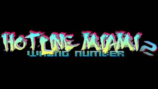 Hotline Miami 2 Wrong Number Trailer Music EXTENDED chords