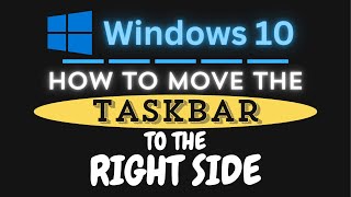 Celebrity How To Move The Taskbar To The Right Side Of The Screen in Windows 10 | Quick and Easy Guide Profile