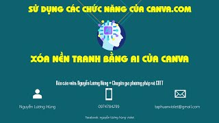 XÓA NỀN VÀ GHÉP NỀN CHO ẢNH BẰNG AI CỦA CANVA PRO - NGUYỄN LƯƠNG HÙNG screenshot 1