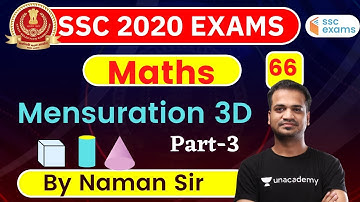 7:00 PM - SSC 2020 Exams | Maths by Naman Sir | Mensuration 3D (Part-3)