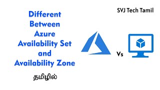 Different Between Azure Availability Set and Availability Zone in Tamil