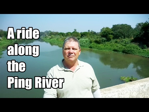 Ride along The Ping River South of Chiang Mai City