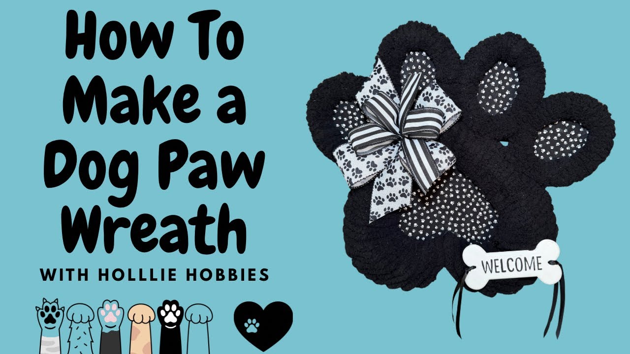 How To Make a Dog Paw Wreath/ Paw Print Wreath/ Easy Dog Paw Wreath/ How To Make a Spring Wreath