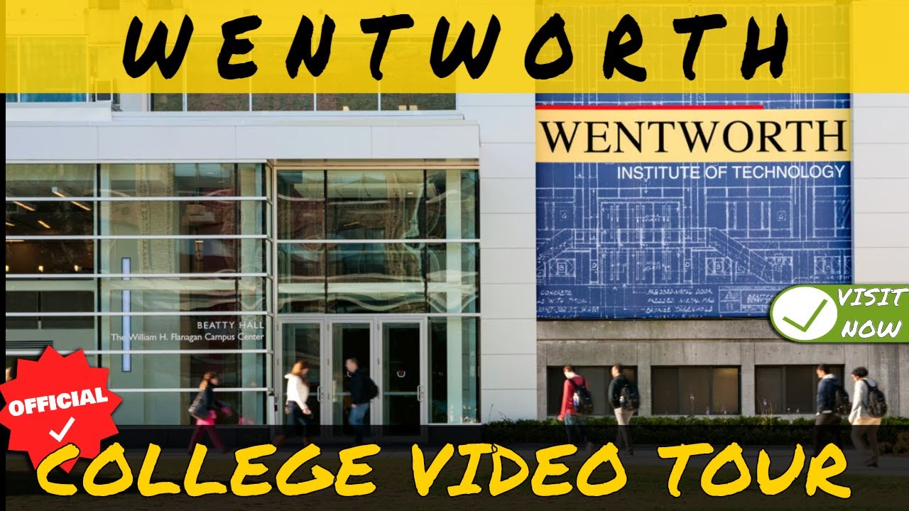 Wentworth Institute of Technology - Official Campus Tour