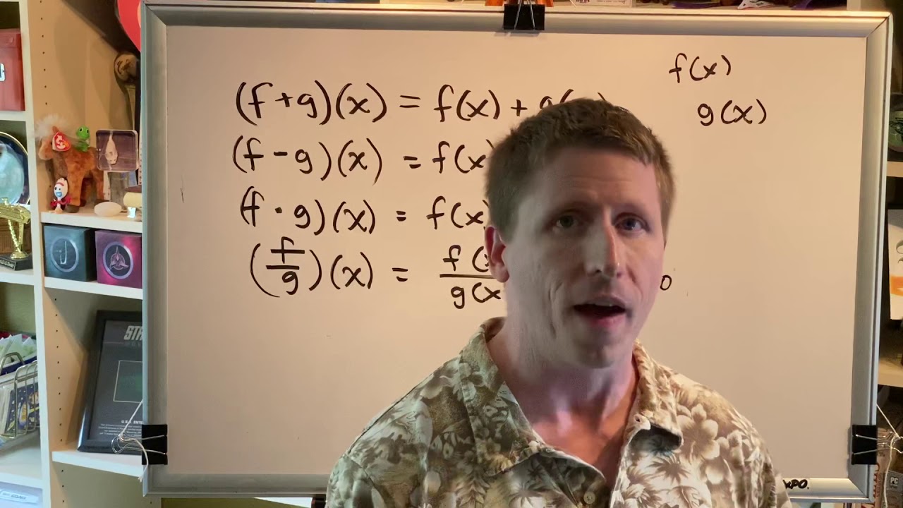 Section 2.8 (Part 1) Algebra of Functions and Function Composition ...