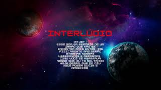 Mtjet - Interlúdio Prod. O Quil