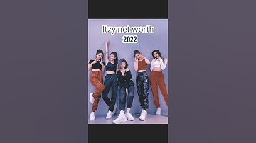 Itzy net worth $ 💸  #kpop #Itzy #shorts #bts #blackpink