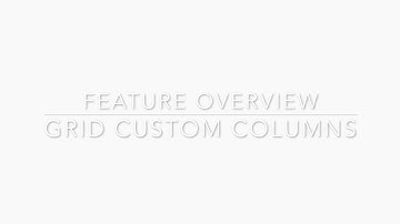 Feature Spotlight: Grid Custom Columns in Isomorphic Software