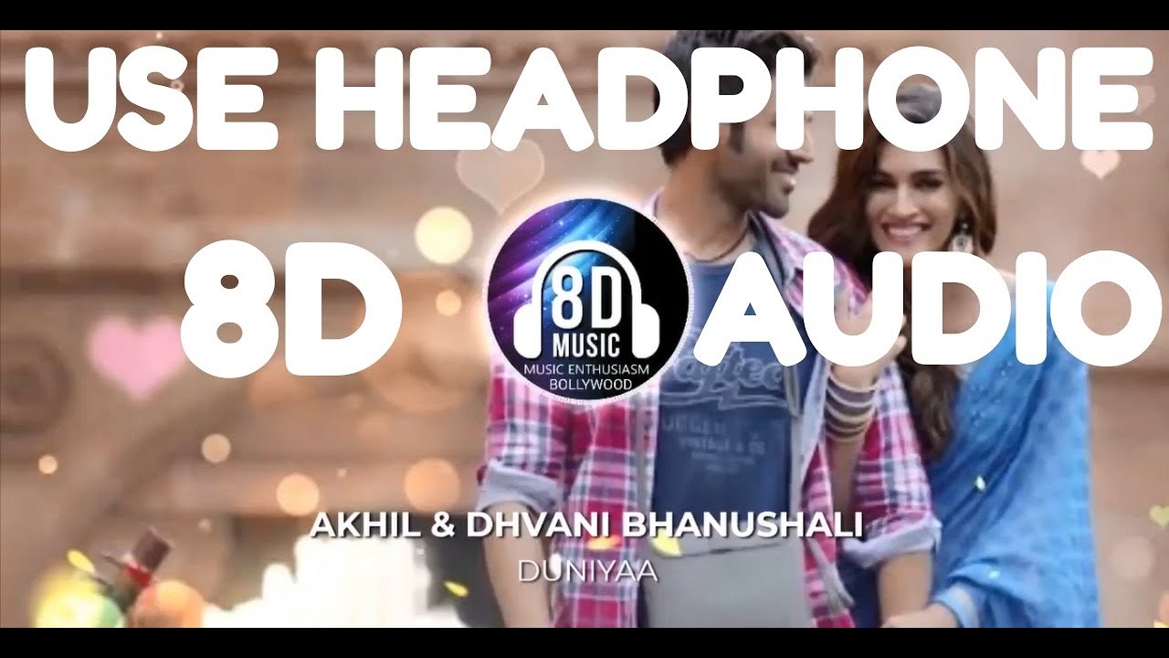 Duniyaa(8D AUDIO) - Luka Chuppi I Music Enthusiasm Bollywood