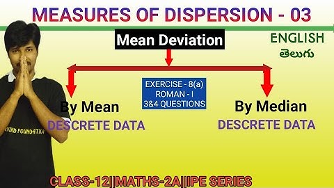 MEASURES OF DISPERSION-03/Mean Deviation About Mean & Median of Descrete Frequency Distribution