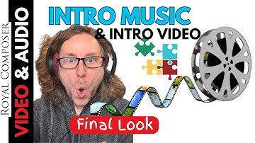 INTRO MUSIC and VIDEO  (Video and AUDIO For Video Producers)