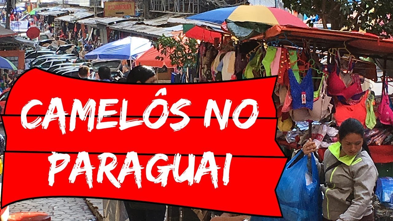 Camelôs no Paraguai 2017 O que vale a pena comprar? YouTube