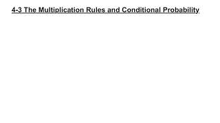 4-3 The Multiplication Rules and Conditional Probability