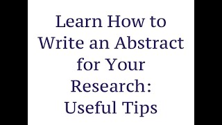 Learn How to Write an Abstract for Your Final Year Research Project: Useful Tips