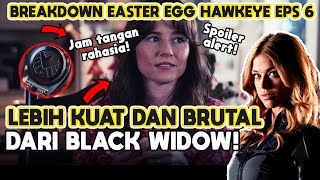 BREAKDOWN EASTER EGG HAWKEYE EPS 6 | PENJELASAN JAM LAURA BARTON  MOCKINGBIRD DI ALUR CERITA MCU