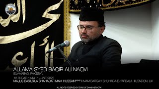 Allama Syed Baqir Ali Naqvi | 1 June 2023 | Imam Bargah Shuhada-e-Karbala | London, UK