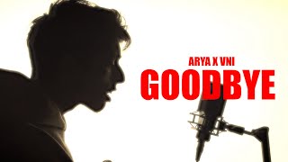 GOODBYE - ARYA X VNI | (OFFICIAL MUSIC VIDEO) | RIP MOM 🕊️ Resimi