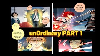 Everyone Has Powers Except Him? Unordinary Episode 1