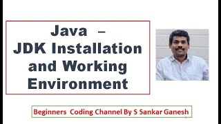 Java | Java Environment  | JDK Software Installation | Programs | JDK vs JRE vs JVM | CS8392-OOP | 4