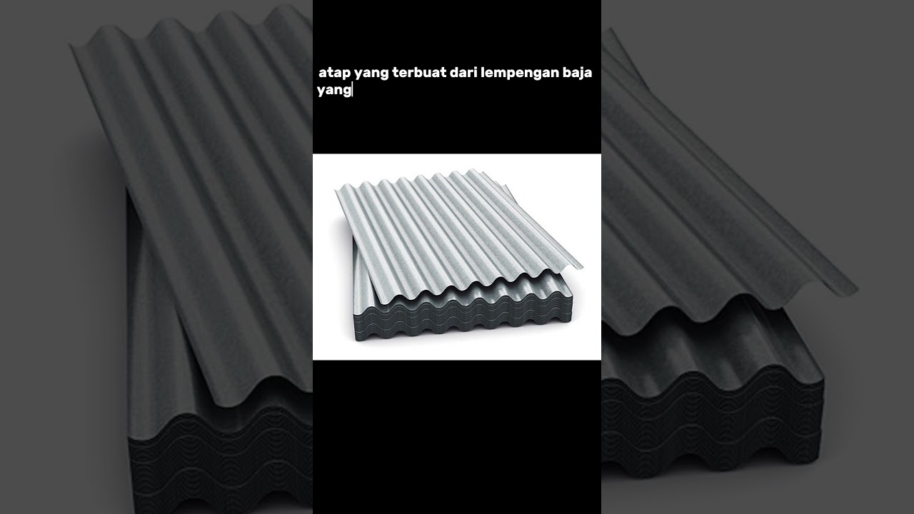 Jenis-jenis Atap Seng 