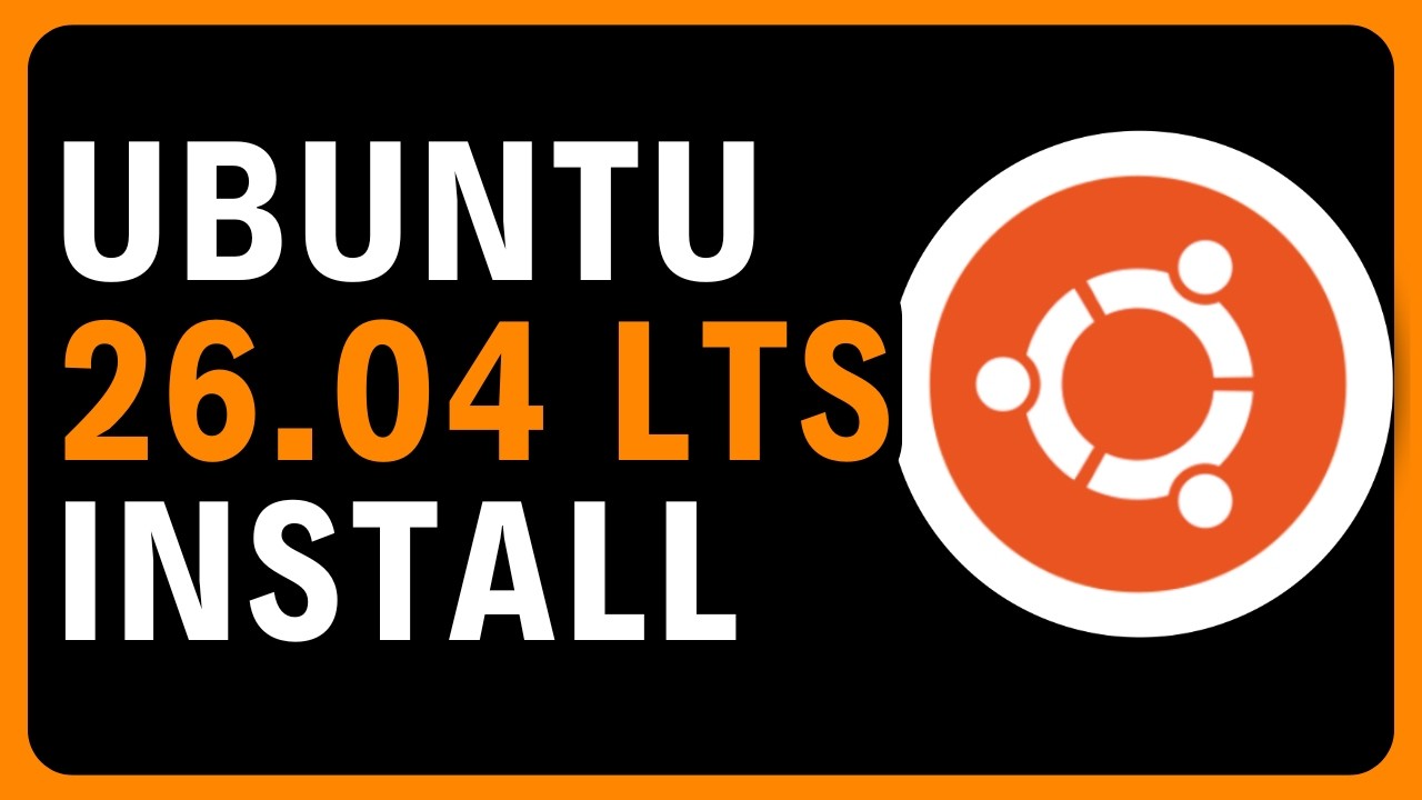 Ubuntu 26.04 LTS Install (Step-by-Step Guide)
