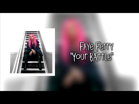 Faye Ferry Your Battle Audio Lyrics 