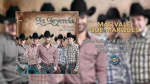 La Leyenda - Mas Vale Que Marques ( Audio Oficial )