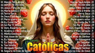 Canções Católicas Inesquecíveis | Manda Teus Anjos e Proteção Divina | Oração, Paz e Adoração