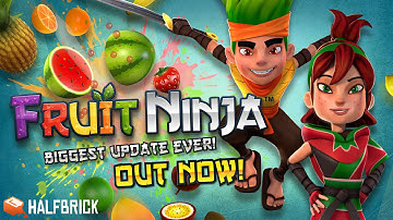 FRUIT NINJA REBORN! New Characters, Powers & MORE!