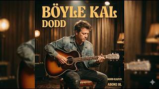 Dodd - Böyle Kal (Cover)