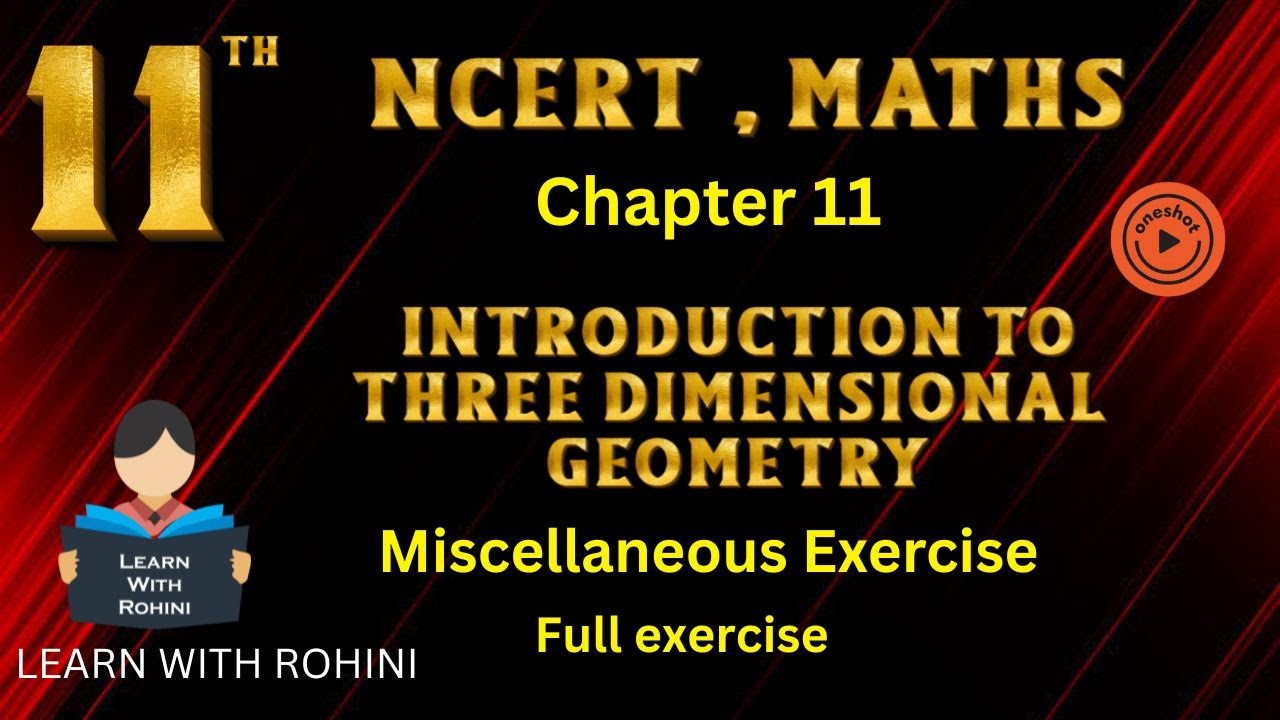 Class 11 Maths Ch 11 | 3D Geometry Miscellaneous Exercise Q1–Q4 | one shot | full exercise