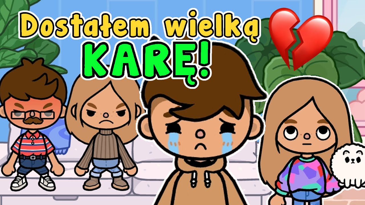 PRZYZNAŁEM SIĘ DO WINY 😥 DOSTAŁEM WIELKĄ KARĘ! 😭 SMUTNA HISTORYJKA TOCA BOCA