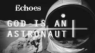 God is an astronaut- echoes  (guitar  cover)