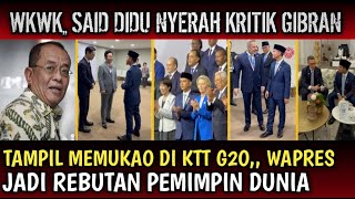 Download Lagu VIRAL,, SAID DIDU NYERAH KR1TIK MAS GIBRAN,, TAMPIL MEMUKAO WAS WAPRES JADI REBUTAN PEMIMPIN DUNIA ? MP3