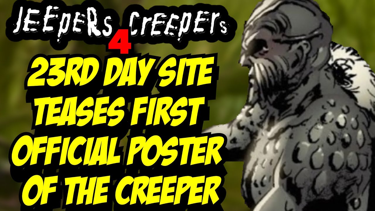 Jeepers Creepers 4 The Creeper's Poster Coming Next 23rd Day? YouTube