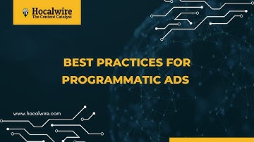 Best Practices in Programmatic Ads