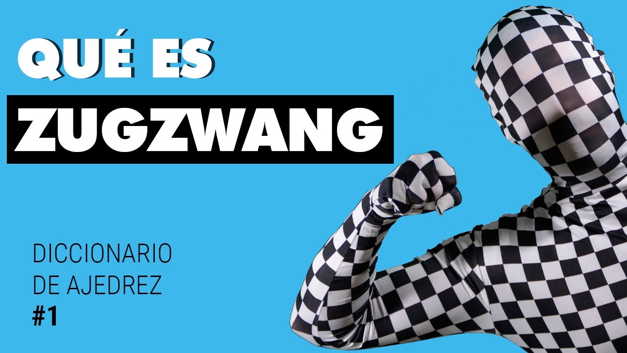 Qué es ZUGZWANG en AJEDREZ? 