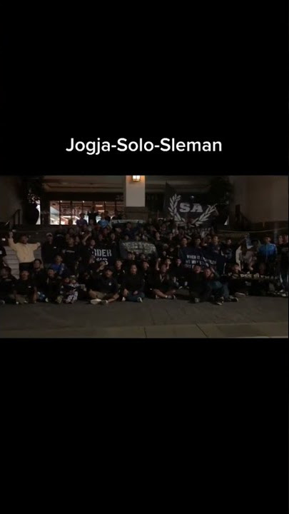 JOGJA ,SOLO ,SLEMAN KITA SAUDARA SELAMANYA .
