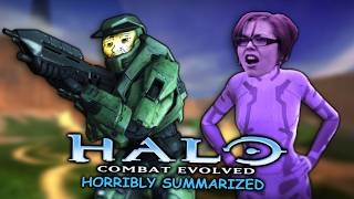 Halo Combat Evolved: HORRIBLY Summarized
